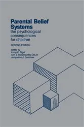 Book cover of Parental Belief Systems (2nd ed.) by Irving E. Sigel