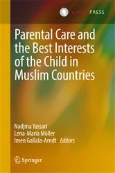 Book cover of Parental Care and the Best Interests of the Child in Muslim Countries by Nadjma Yassari