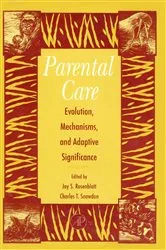 Book cover of Parental Care: Evolution, Mechanisms, And Adaptive Significance by Peter J.B. Slater