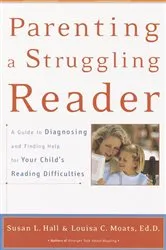 Book cover of Parenting a Struggling Reader by Susan Hall