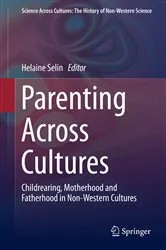 Book cover of Parenting Across Cultures by Helaine Selin