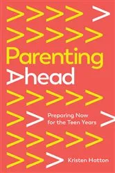 Book cover of Parenting Ahead by Kristen Hatton