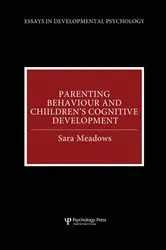 Book cover of Parenting Behaviour and Children's Cognitive Development by Sara Meadows