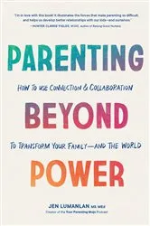 Book cover of Parenting Beyond Power by Jen Lumanlan