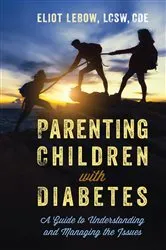 Book cover of Parenting Children with Diabetes by Eliot LeBow