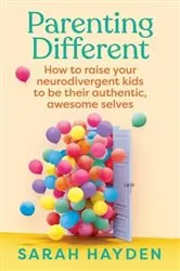 Book cover of Parenting Different by Sarah Hayden