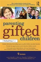 Book cover of Parenting Gifted Children by Jennifer L. Jolly
