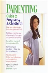 Book cover of Parenting: Guide to Pregnancy and Childbirth by Unknown