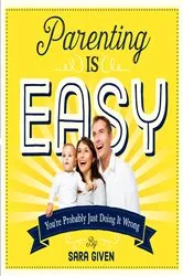 Book cover of Parenting Is Easy by Unknown