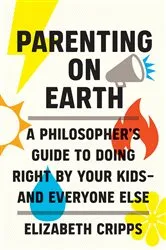 Book cover of Parenting on Earth by Elizabeth Cripps