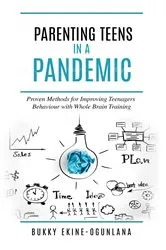 Book cover of Parenting Teens in a Pandemic by Bukky Ekine-Ogunlana