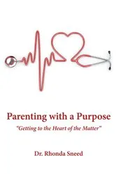 Book cover of Parenting with a Purpose by Unknown