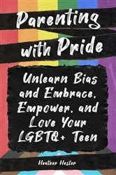 Book cover of Parenting with Pride by Heather Hester