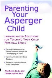Book cover of Parenting Your Asperger Child by Alan Sohn