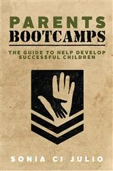Book cover of Parents BootCamps by Sonia CI Julio