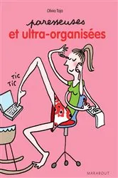 Book cover of Paresseuses et ultra organisées by Olivia Toja