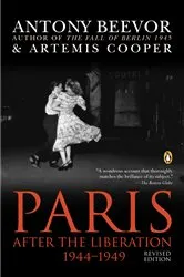 Book cover of Paris After the Liberation 1944-1949 by Antony Beevor