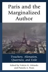 Book cover of Paris and the Marginalized Author by Valérie K. Orlando