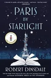 Book cover of Paris By Starlight by Robert Dinsdale