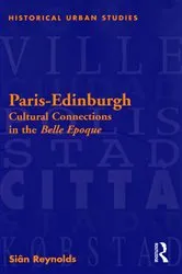 Book cover of Paris-Edinburgh by Siân Reynolds