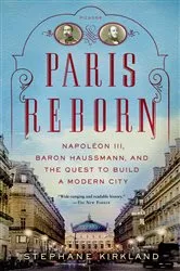 Book cover of Paris Reborn by Stephane Kirkland