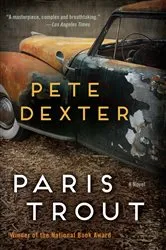 Book cover of Paris Trout by Pete Dexter