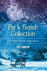 Book cover of Park Bench Collection by Roy Camblin