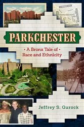 Book cover of Parkchester by Jeffrey S. Gurock