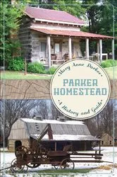Book cover of Parker Homestead by Mary Anne Parker