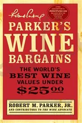 Book cover of Parker's Wine Bargains by Robert M. Parker
