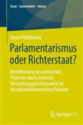 Book cover of Parlamentarismus oder Richterstaat? by Daniel Hildebrand