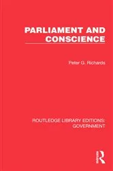 Book cover of Parliament and Conscience by Peter G. Richards
