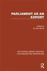 Book cover of Parliament as an Export by Sir Alan Burns