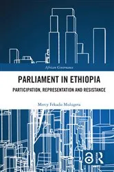 Book cover of Parliament in Ethiopia by Mercy Fekadu Mulugeta