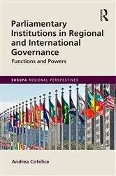 Book cover of Parliamentary Institutions in Regional and International Governance by Andrea Cofelice