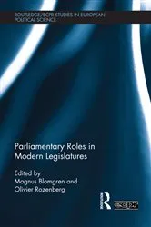 Book cover of Parliamentary Roles in Modern Legislatures by Magnus Blomgren