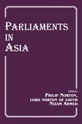 Book cover of Parliaments in Asia by Nizam Ahmed