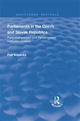 Book cover of Parliaments in the Czech and Slovak Republics by Petr Kopecký
