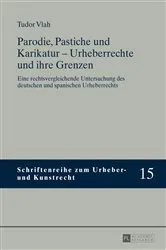 Book cover of Parodie, Pastiche und Karikatur – Urheberrechte und ihre Grenzen by Unknown