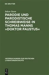 Book cover of Parodie und parodistische Schreibweise in Thomas Manns »Doktor Faustus« by Inken Steen