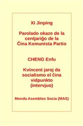 Book cover of Parolado okaze de la centjariĝo de la ĈKP by Jinping XI