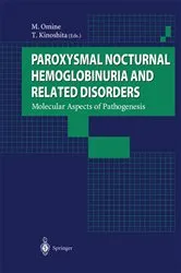 Book cover of Paroxysmal Nocturnal Hemoglobinuria and Related Disorders by M. Omine