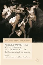 Book cover of Parricide and Violence Against Parents throughout History by Marianna Muravyeva