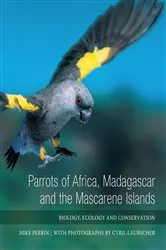 Book cover of Parrots of Africa, Madagascar and the Mascarene Islands by Laubscher