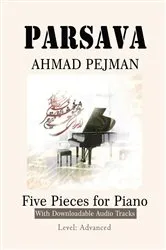 Book cover of PARSAVA, Five Pieces for solo Piano by Ahmad Pejman