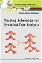 Book cover of Parsing Schemata For Practical Text Analysis by Carlos Gomez-rodriguez