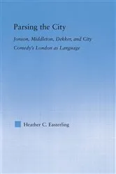 Book cover of Parsing the City by Heather Easterling