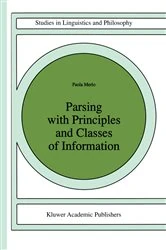 Book cover of Parsing with Principles and Classes of Information by Paola Merlo
