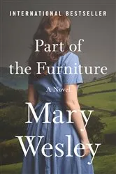 Book cover of Part of the Furniture by Mary Wesley