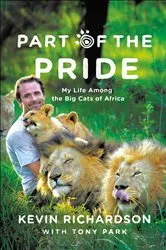 Book cover of Part of the Pride by Kevin Richardson